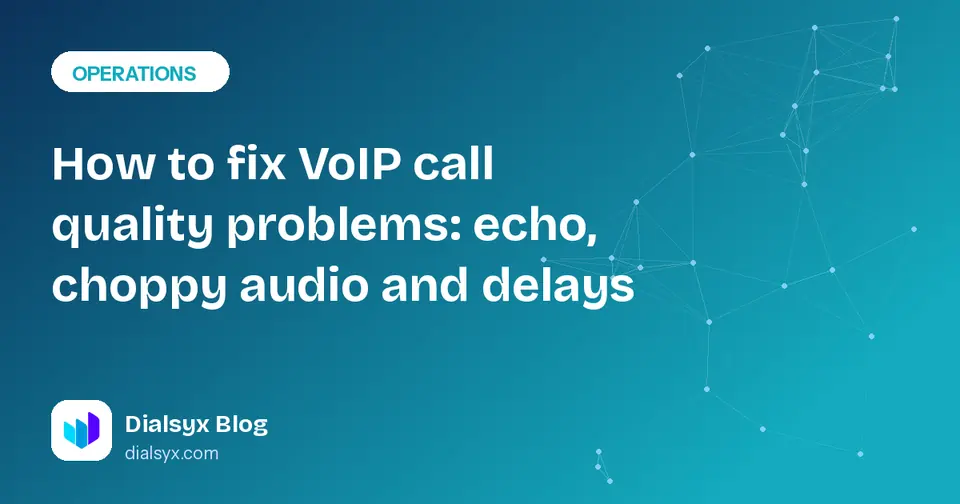 Cover image: How to fix VoIP call quality problems: echo, choppy audio and delays
