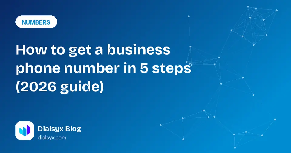 Cover image: How to get a business phone number in 5 steps (2026 guide)