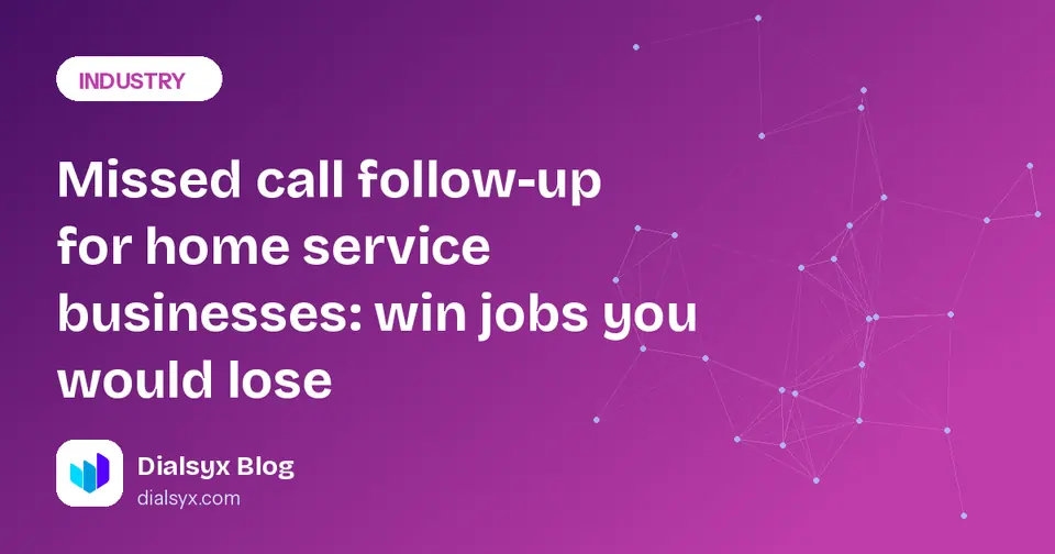 Cover image: Missed call follow-up for home service businesses: win jobs you would lose