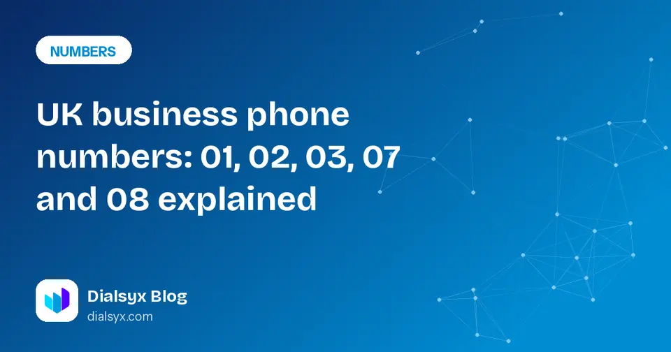 Cover image: UK business phone numbers: 01, 02, 03, 07 and 08 explained